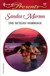 Book cover of The Sicilian Marriage by Sandra Marton