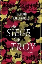 Book cover of The Siege of Troy by Theodor Kallifatides
