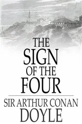 Book cover of The Sign of the Four by Sir Arthur Conan Doyle
