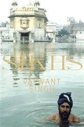 Book cover of The Sikhs by Patwant Singh