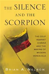 Book cover of The Silence and the Scorpion by Brian A. Nelson