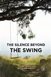 Book cover of The Silence Beyond the Swing by Unknown