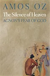 Book cover of The Silence of Heaven by Amos Oz