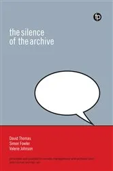 Book cover of The Silence of the Archive by Unknown