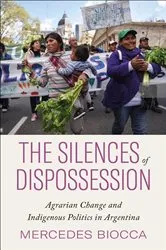 Book cover of The Silences of Dispossession by Mercedes Biocca