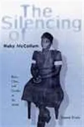 Book cover of The Silencing of Ruby McCollum by Tammy D. Evans