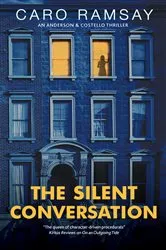 Book cover of The Silent Conversation by Caro Ramsay