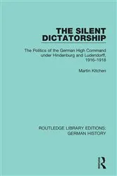 Book cover of The Silent Dictatorship by Martin Kitchen