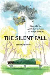Book cover of The Silent Fall by Samantha Horwitz