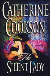 Book cover of The Silent Lady by Catherine Cookson