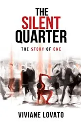 Book cover of The Silent Quarter by Viviane Lovato