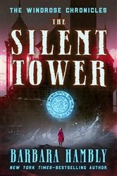Book cover of The Silent Tower by Barbara Hambly