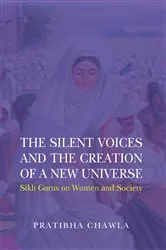 Book cover of The Silent Voices and the Creation of a New Universe by Pratibha Chawla