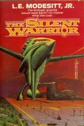 Book cover of The Silent Warrior by Modesitt, Jr., L. E.