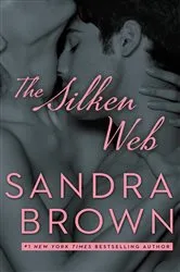 Book cover of The Silken Web by Sandra Brown