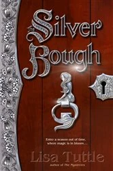 Book cover of The Silver Bough by Lisa Tuttle