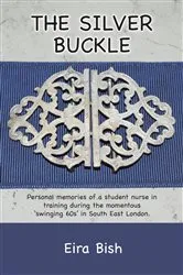 Book cover of The Silver Buckle (2nd ed.) by Eira Wynn Bish