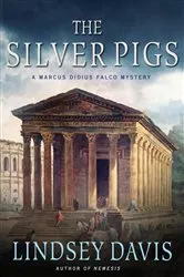Book cover of The Silver Pigs by Lindsey Davis