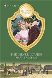 Book cover of THE SILVER SQUIRE by Unknown
