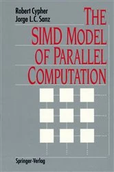 Book cover of The SIMD Model of Parallel Computation by Robert Cypher