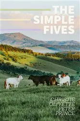 Book cover of The Simple Fives by Christie Olivette Peter Prince