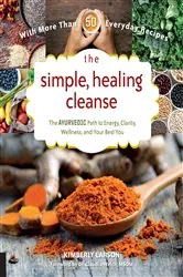 Book cover of The Simple, Healing Cleanse by Kimberly Larson