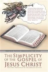 Book cover of The Simplicity of the Gospel of Jesus Christ by Brother Patrick Ambassador for Jesus