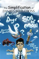 Book cover of The Simplification of Daniel's Revelations by BERNARD BOURQUE