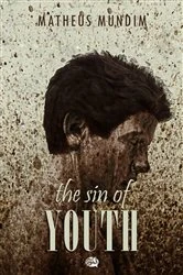Book cover of The Sin of Youth by Matheus Mundim