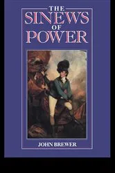 Book cover of The Sinews of Power by John Brewer