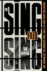 Book cover of The Sing Sing Files by Dan Slepian