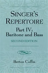 Book cover of The Singer's Repertoire, Part IV (2nd ed.) by Berton Coffin