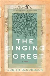 Book cover of The Singing Forest by Judith McCormack