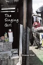 Book cover of The Singing Girl by Vivienne Woolf