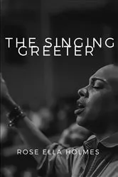Book cover of The Singing Greeter by Rosa Ella Holmes