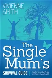 Book cover of The Single Mum's Survival Guide by Unknown