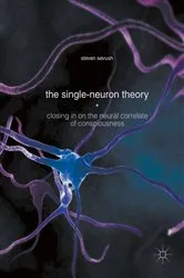 Book cover of The Single-Neuron Theory by Steven Sevush