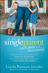Book cover of The Single Parent by Linda Ranson Jacobs
