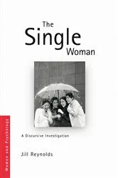 Book cover of The Single Woman by Jill Reynolds