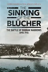 Book cover of The Sinking of the Blücher by Geirr H. Haarr
