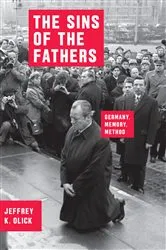 Book cover of The Sins of the Fathers by Jeffrey K. Olick