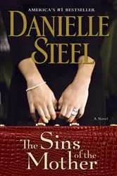 Book cover of The Sins of the Mother by Danielle Steel
