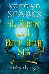 Book cover of The Siren and the Deep Blue Sea by Kerrelyn Sparks