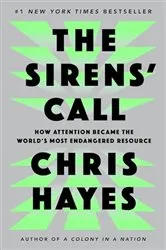 Book cover of The Sirens' Call by Chris Hayes