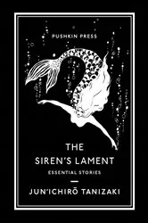 Book cover of The Siren’s Lament by Jun'Ichiro Tanizaki