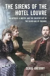 Book cover of The Sirens of the Hotel Louvre by Serge Gregory