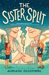 Book cover of The Sister Split by Auriane Desombre