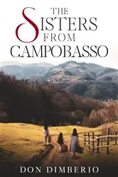 Book cover of The Sisters from Campobasso by Don Dimberio