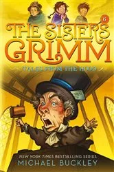 Book cover of The Sisters Grimm: Tales from the Hood by Michael Buckley