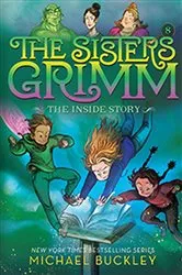 Book cover of The Sisters Grimm: The Inside Story by Michael Buckley